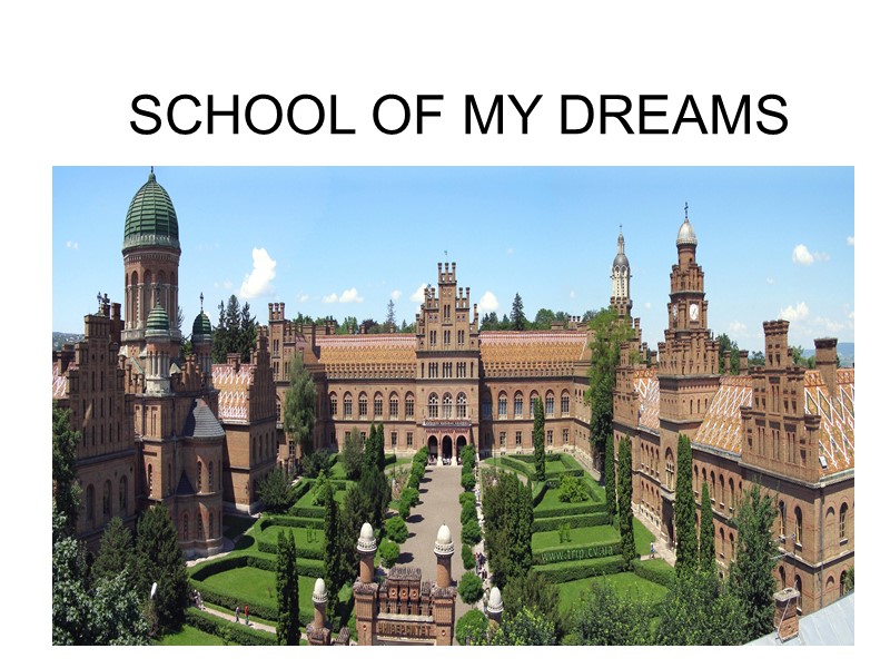 SCHOOL OF MY DREAMS
